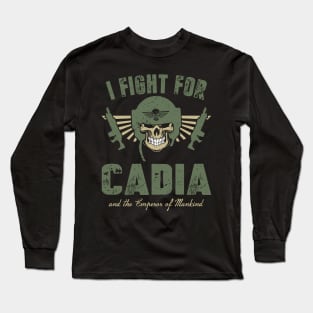 FIGHT FOR CADIA Long Sleeve T-Shirt